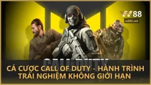 ca cuoc call of duty hanh trinh trai nghiem khong gioi han - Cá cược Call Of Duty tại W88 – Chinh phục đỉnh cao Esport