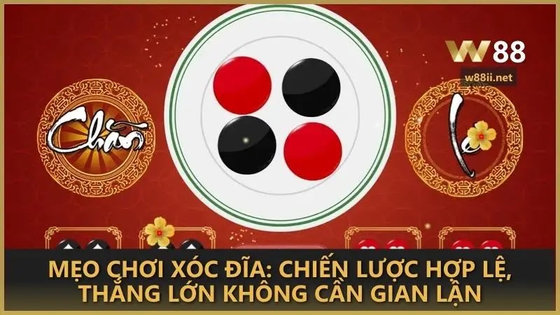 Mẹo chơi Xóc Đĩa: Chiến lược hợp lệ, thắng lớn không cần gian lận