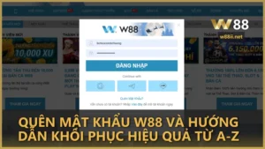 Quên mật khẩu W88